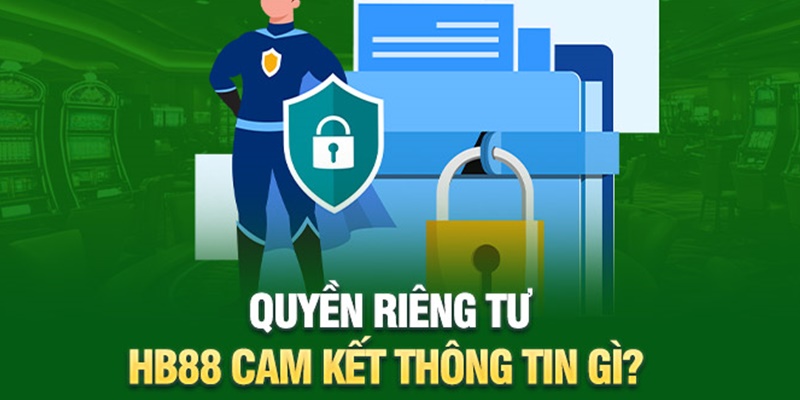 Hành động của nhà cái nhằm đảm bảo quyền riêng tư của hội viên